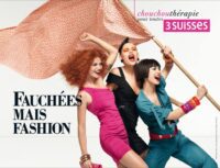 Fauchées mais fashion !